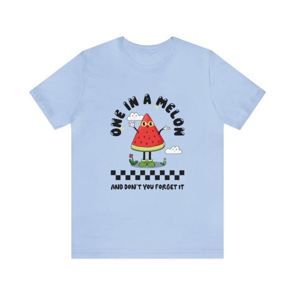 One in a Melon Tshirt - Unisex - Image 5