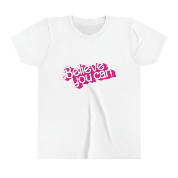 Believe You Can TShirt - Kids Unisex - Image 3